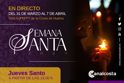 Vive en directo el Jueves Santo en Canalcosta Canalcosta Televisión