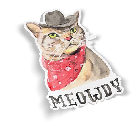 Meowdy Cat Vinyl Sticker Funny Cat Decal Cat Stickers For