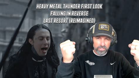 Heavy Metal Thunder First Look Falling In Reverse Last Resort