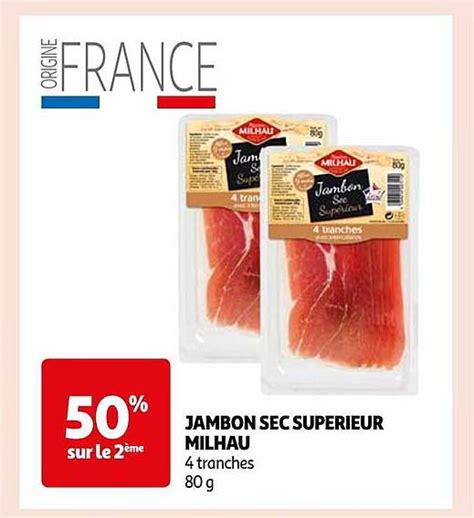 Promo Jambon Sec Supérieur Milhau chez Auchan iCatalogue fr