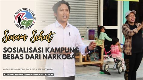 POLRESTA SERKOT SOSIALISASI KAMPUNG BEBAS NARKOBA DAN PENYULUHAN