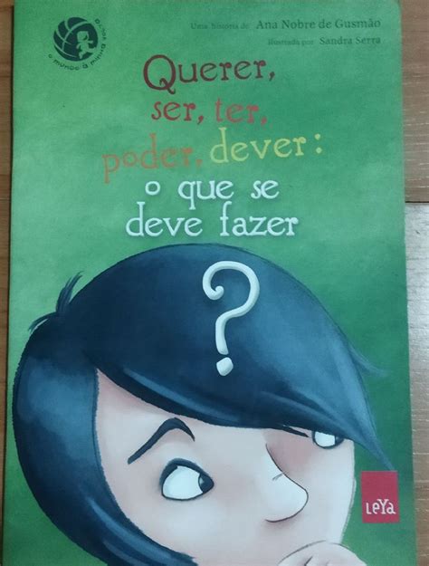 Livro Paradidático Querer Ser Ter Poder Dever O Que Se Deve Fazer