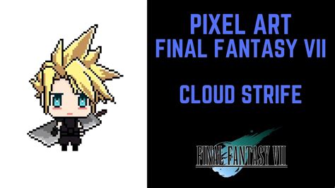 FF VII Remake How To Draw Pixel Art Cloud Strife Pixelart Final