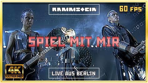 Rammstein Spiel Mit Mir Live Aus Berlin With Subtitles K Fps