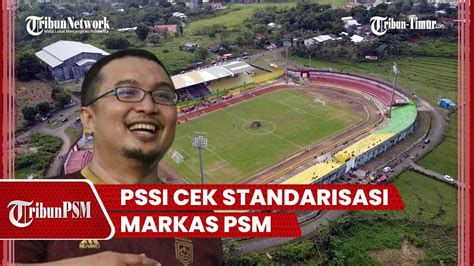 Stadion BJ Habibie Parepare Markas PSM Makassar PSSI Bakal Cek