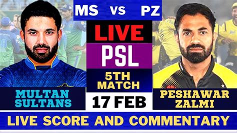 Live Multan Sultans Vs Peshawar Zalmi Ms Vs Psz Live 5th T20 Match