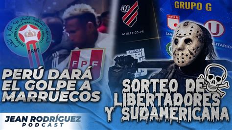 Duro Sorteo De Libertadores Y Sudamericana Per Dar El Golpe Ante