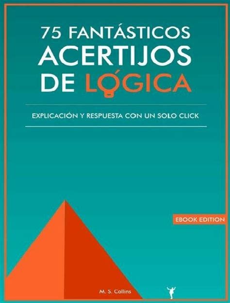 PDF 75 Fantásticos Acertijos de Lógica DOKUMEN TIPS