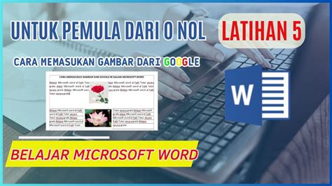 Belajar Microsoft Word Pemula Dari Nol Latihan 5 Masukan Gambar Ke