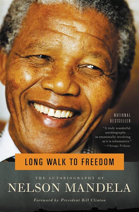 Long Walk To Freedom The Autobiography Of Nelson Mandela Mandela