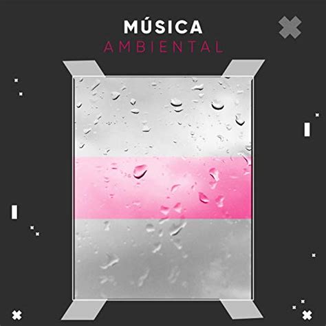 Amazon Music Lluvia Relajante M Sica Ambiental De Lluvia Y Truenos Para