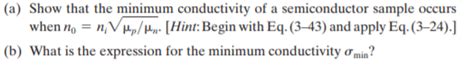 Solved A Show That The Minimum Conductivity Of A