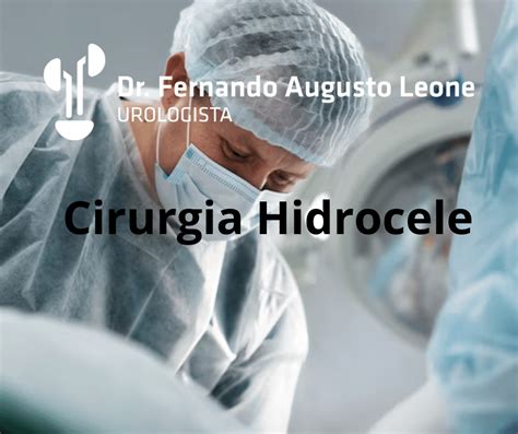 Cirurgia Hidrocele Dr Fernando Leone Urologista BH