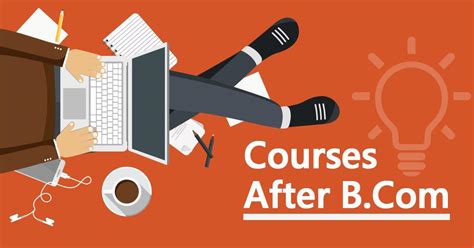 9 Best Courses After Bcom For A Successful Career In 2024