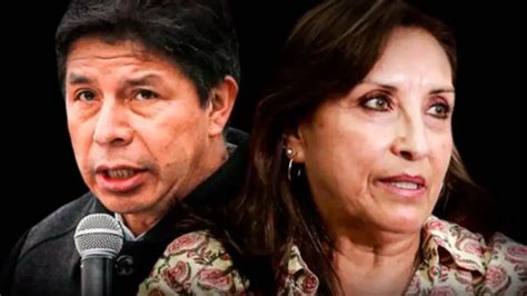 Castillo Se Ala A Dina Boluarte Como La Responsable De Las Muertes En