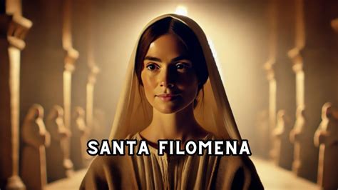 Santa Del Giorno Luglio Santa Filomena Youtube