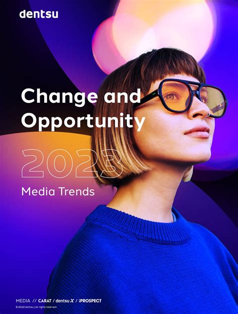 Dentsu Identifies 10 Trends Reshaping Media In 2023 11 09 2022