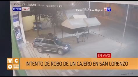 Nuevo Intento De Robo De Cajero En San Lorenzo Noticias Paraguay