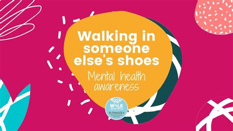 Mental Health Awareness What It Means To Walk In My Shoes Youtube