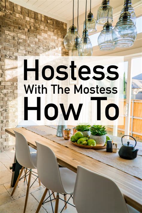 How To Be A Hostess With The Mostess - The Unlikely Hostess