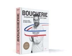 Boucherie leçons en pas à pas Tout sur la viande de Romain