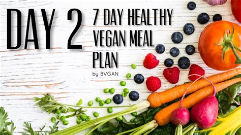 7 Day Healthy Vegan Meal Plan Day 2 Vegan Michele Youtube