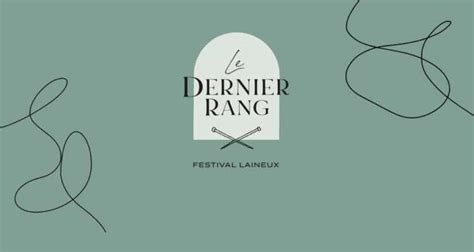 Le Dernier Rang Festival Laineux Tourisme Rouyn Noranda