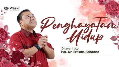 PENGHAYATAN HIDUP Wanita Surgawi Bag 164 Pdt Dr Erastus Sabdono