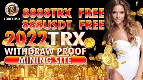 The Best Tron Trx Mining Website In Sign Up To Get Trx