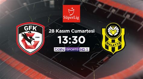 Gaziantep Fk Yeni Malatyaspor Ma Zeti Video Bein Sports