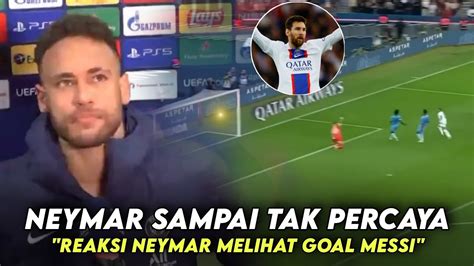 Neymar Sampai Pegang Kepala Reaksi Gila Neymar Saat Melihat Messi