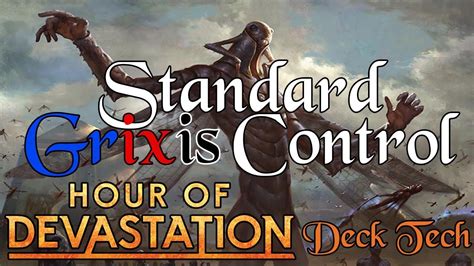 Grixis Control Deck Tech For Hour Of Devastation Standard Praise Bolas