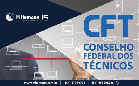 Lançado o novo Conselho Federal dos Técnicos CFT Entenda MHemann