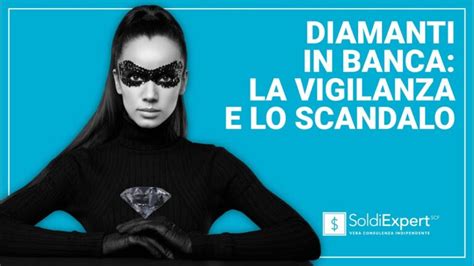 Scandalo Diamanti Da Investimento Santespedito Tutorial E Guide Per