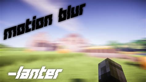 How To Put Motion Blur On Minecraft 1 8 9 YouTube