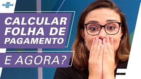 Guia Pr Tico Como Calcular Folha De Pagamento Passo A Passo