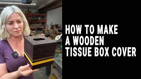 How To Make A Wooden Tissue Box Cover Woodworking Projects That Sell Youtube