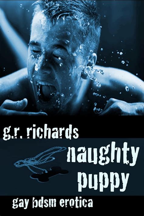 Naughty Puppy Gay BDSM Erotica Kindle Edition By G R Richards Literature Fiction Kindle