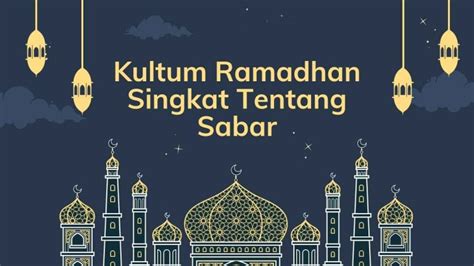 7 Kultum Ramadhan Singkat Tentang Sabar Santri Digital