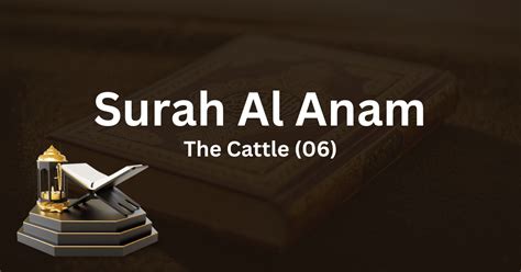 surah anam unlocking divine blessings