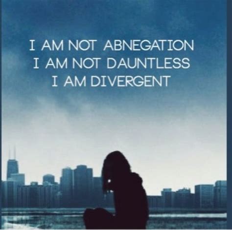 Divergent Quotes Divergent Quote Divergent Quotes Divergent Divergent Trilogy