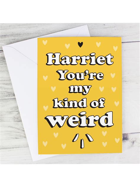 Personalised My Kind Of Weird Card Novelties Parties Direct Ltd