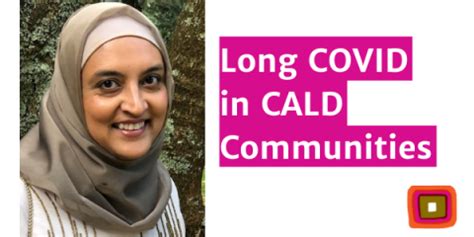 Long COVID In CALD Communities Centre For Culture Ethnicity Health