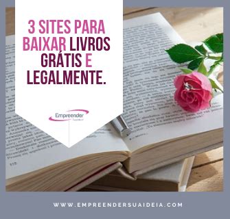 Baixar Livros Grátis 03 Sites Para Baixar Livros legalmente