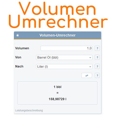 Volumen Berechnen Kubikmeter Liter Barrel Gallone