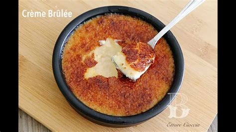 Descubre la auténtica receta de Crème Brûlée el postre estrella de la