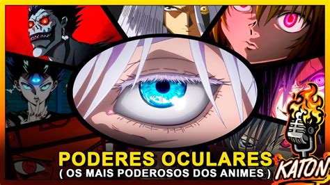 ANÁLISE e COMENTÁRIOS dos PODERES OCULARES MAIS OVERPOWERs dos ANIMES