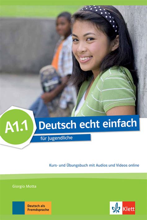 Deutsch echt einfach A1.1: Kurs- und Übungsbuch mit Audios und Videos ...