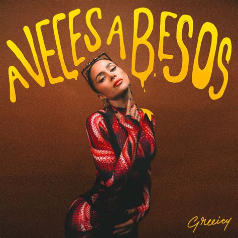 A Veces A Besos Single álbum de Greeicy en Apple Music