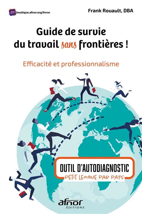 Guide de survie du travail sans frontières Frank A Rouault